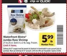 Safeway waterfront BISTRO Jumbo Raw Shrimp offer