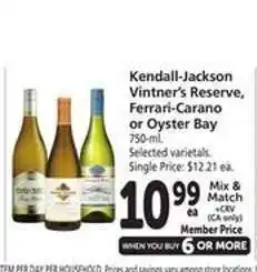 Safeway Kendall-Jackson Vintner’s Reserve, Ferrari-Carano or Oyster Bay offer
