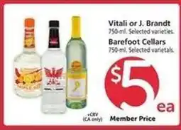 Safeway Vitali or J. Brandt / Barefoot Cellars offer