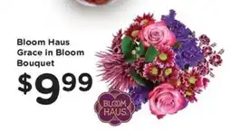 Kroger Bloom Haus Grace in Bloom Bouquet offer