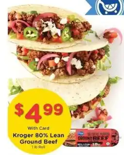Kroger Kroger 80% Lean Ground Beef offer