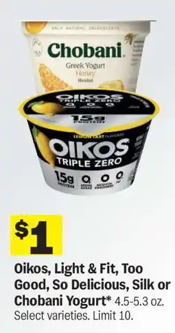 Meijer Oikos, Light & Fit, Too Good, So Delicious, Silk or Chobani Yogurt offer