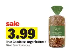 Meijer True Goodness Organic Bread offer