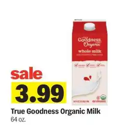 Meijer True Goodness Organic Milk offer
