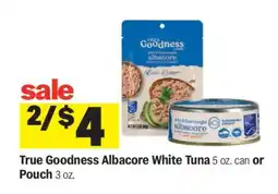 Meijer True Goodness Albacore White Tuna offer