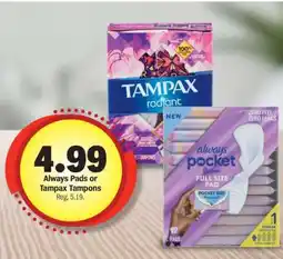 Meijer Always Pads or Tampax Tampons offer