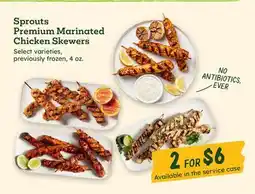 Sprouts Farmers Market Sprouts Premium Marinated Chicken Skewers offer
