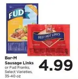 Food 4 Less Bar-M Sausage Links or Fud Franks offer