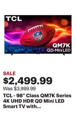 Best Buy TCL - 98 Class QM7K Series 4K UHD HDR QD Mini LED Smart TV with Google TV (2025) offer