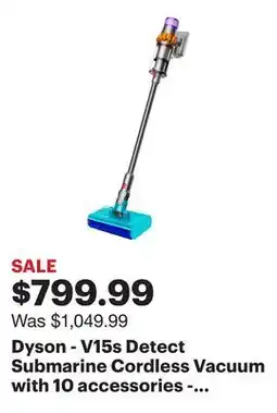 Best Buy Dyson - V15s Detect Submarine Cordless Vacuum with 10 accessories - Yellow/Nickel offer