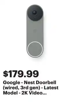 Best Buy Google - Nest Doorbell (wired, 3rd gen) - Latest Model - 2K Video and Gemini - Hazel offer