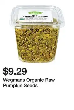 Wegmans Wegmans Organic Raw Pumpkin Seeds offer
