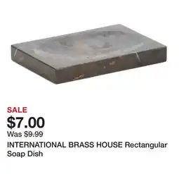 Marshalls INTERNATIONAL BRASS HOUSE Rectangular Soap Dish offer