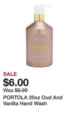 Marshalls PORTOLA 20oz Oud And Vanilla Hand Wash offer