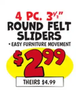 Ollie's 4 PC. 3 1/2 ROUND FELT SLIDERS offer
