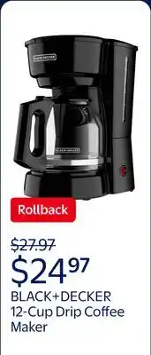 Walmart BLACK+DECKER 12-Cup Drip Coffee Maker with Easy On/Off Switch and Sneak-A-Cup Feature offer