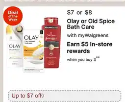 Walgreens Olay or Old Spice Bath Care offer