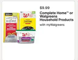 Walgreens Complete Home or Walgreens Household Products offer