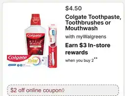 Walgreens Colgate Toothpaste, Toothbrushes or Mouthwash offer