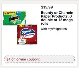 Walgreens Bounty or Charmin Paper Products, 6 double or 12 mega rolls offer