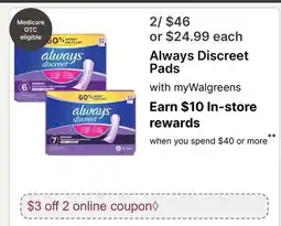 Walgreens Always Discreet Pads offer