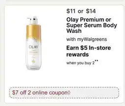 Walgreens Olay Premium or Super Serum Body Wash offer