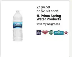 Walgreens 1L Primo Spring Water Products offer
