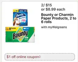 Walgreens Bounty or Charmin Paper Products, 2 to 6 rolls offer