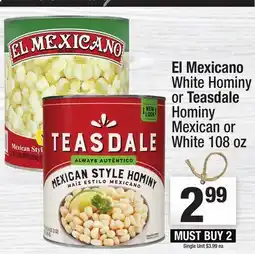 Super King Markets El Mexicano White Hominy or Teasdale Hominy Mexican or White offer