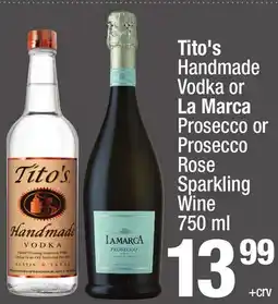 Super King Markets Tito's Handmade Vodka or La Marca Prosecco or Prosecco Rose Sparkling Wine offer