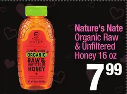 Super King Markets Nature's Nate Organic Raw & Unfi ltered Honey offer