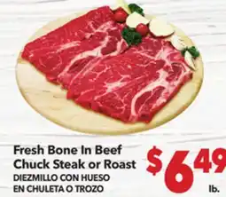 Vallarta Supermarkets Fresh Bone In Beef Chuck Steak or Roast / DIEZMILLO CON HUESO EN CHULETA O TROZO offer