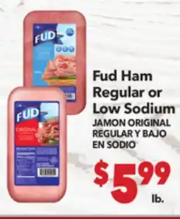 Vallarta Supermarkets Fud Ham Regular or Low Sodium / JAMON ORIGINAL REGULAR Y BAJO EN SODIO offer