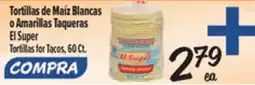 El Super Tortillas for Tacos offer