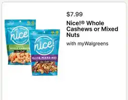 Walgreens Nice! Whole Cashews or Mixed Nuts offer