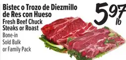 El Super Fresh Fresh Beef Chuck Steaks or Roast Bone-in offer