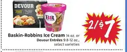 Foodmaxx Baskin-Robbins Ice Cream 14 oz. or Devour Entrées 9.8-12 oz offer