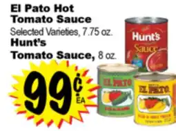 Superior Grocers El Pato Hot Tomato Sauce Selected Varieties, 7.75 oz. Hunt's Tomato Sauce, 8 oz offer
