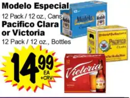 Superior Grocers Modelo Especial 12 Pack / 12 oz., Cans Pacifico Clara or Victoria 12 Pack / 12 oz., Bottles offer