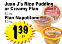 Superior Grocers Juan J's Rice Pudding or Creamy Flan 8.5 oz. Flan Napolitano offer
