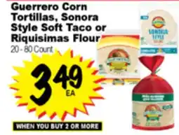 Superior Grocers Guerrero Corn Sonora Style Soft Taco or Style Soft Taco or Riquisimas Flour offer