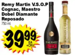 Superior Grocers Remy Martin V.S.O.P Cognac, Maestro Dobel Diamante Reposado offer