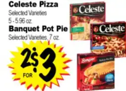 Superior Grocers Celeste Pizza 5 - 5.96 oz. Banquet Pot Pie 7 oz offer