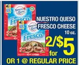Torres Supermercado NUESTRO QUESO FRESCO CHEESE offer