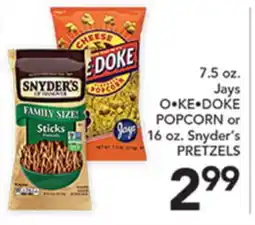 Pete's Fresh Market 7.5 oz. Jays O•KE•DOKE POPCORN or 16 oz. Snyder's PRETZELS offer