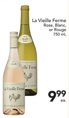 Pete's Fresh Market La Vieille Ferme Rose, Blanc, or Rouge offer