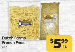 Tony’s Fresh Market Dutch Farms French Fries offer