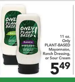 Pete's Fresh Market Only PLANT-BASED Mayonnaise, Ranch Dressing, or Sour Cream offer