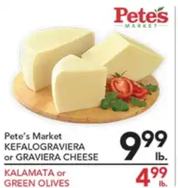 Pete's Fresh Market Pete's Market KEFALOGRAGIERA or GRAVIERA CHEESE offer