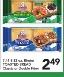 Pete's Fresh Market 7.41-8.82 oz. Bimbo TOASTED BREAD Classic or Double Fiber offer